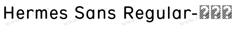 Hermes Sans Regular字体转换